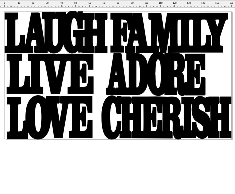 Laugh, live, love, family, cherish, adore ,30 mm high  min buy 3